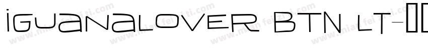 IguanaLover BTN Lt字体转换